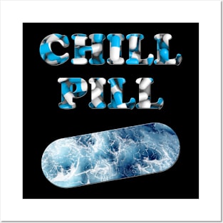 Chill Pill Blue Posters and Art